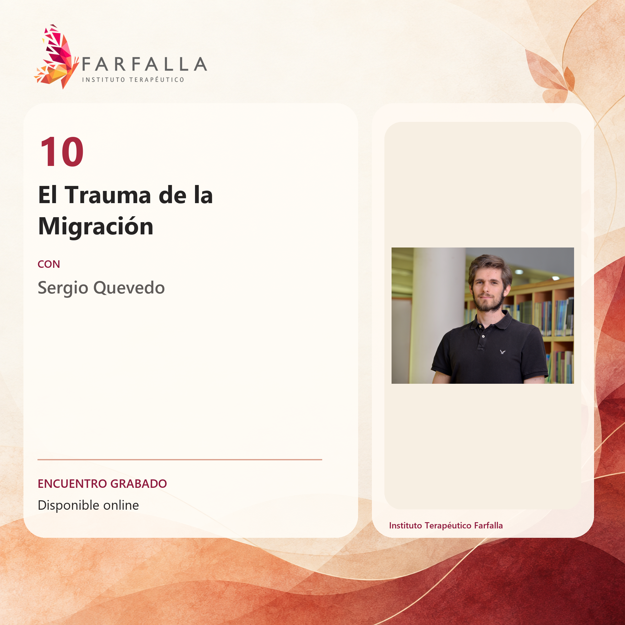 Afiche del encuentro 10: El Trauma de la Migración — Sergio Quevedo